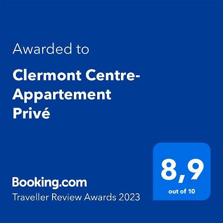 Clermont Centre- Appartement Prive Bagian luar foto